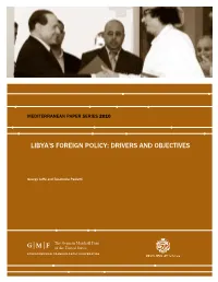Libya's Foreign Policy: Drivers and Objectives