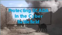 Protecting SCADA in the Cyber Battlefield