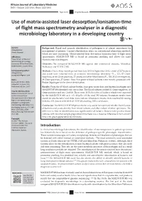 Use of Matrix-Assisted Laser Desorption/Ionisation-Time of Flight Mass Spectrometry Analyser in a Diagnostic Microbiology Laboratory in a Developing Country