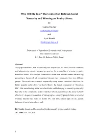 Who Will Be Idol? the Connection Between Social Networks and Winning on Reality Shows by Odelia Heizler Ocohen@Biu.013.Net.Il and Ayal Kimhi