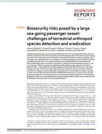 Biosecurity Risks Posed by a Large Sea-Going Passenger Vessel: Challenges of Terrestrial Arthropod Species Detection and Eradication Simon J