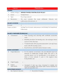 Features Characteristics GENERAL 1 Name of Project HETAUDA PHAKHEL PHARPING ROAD PROJECT