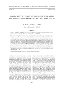 Forecast of Consumer Behaviour Based on Neural Networks Models Comparison