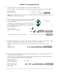 Chapter 30: Quantum Physics ( ) ( )( ( )( ) ( )( ( )( )