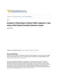 Evaluation of Shared Space to Reduce Traffic Congestion: a Case Study on West Virginia University's Downtown Campus