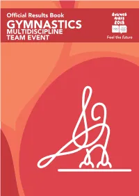 GYMNASTICS MULTIDISCIPLINE TEAM EVENT Gymnastics