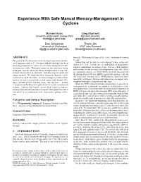 Experience with Safe Manual Memory-Management in Cyclone