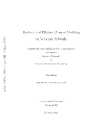 Realistic and Efficient Channel Modeling for Vehicular Networks