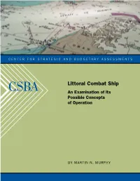 Littoral Combat Ship an Examination of Its Possible Concepts of Operation