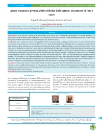 Acute Traumatic Proximal Tibiofibular Dislocation: Treatment of Three Cases