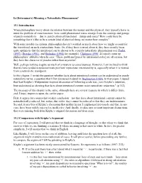Is (Determinate) Meaning a Naturalistic Phenomenon? 15.1 Introduction When Philosophers Worry About the Relation Between The