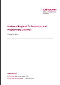 Review of Regional TV Production and Programming Guidance Consultation