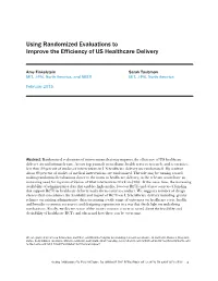 Using Randomized Evaluations to Improve the Efficiency of US Healthcare Delivery
