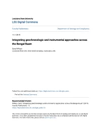 Integrating Geochronologic and Instrumental Approaches Across the Bengal Basin