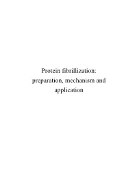 Protein Fibrillization: Preparation, Mechanism And
