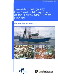 Towards Ecologically Sustainable Management of the Torres Strait Prawn Fishery, CRC Torres Strait Task T1.5 Final Report