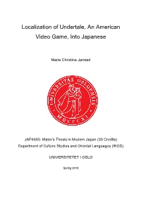 Localization of Undertale, an American Video Game, Into Japanese