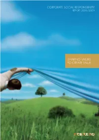 Sharing Values to Create Value About This Corporate Social Responsibility Report