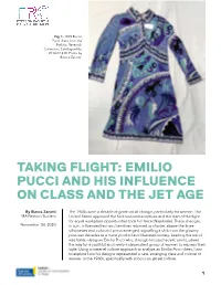 Taking Flight: Emilio Pucci and His Influence on Class and the Jet Age
