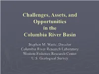 Challenges, Assets, and Opportunities in the Columbia River Basin