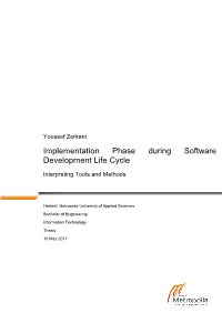 Implementation Phase During Software Development Life Cycle: Interpreting Tools and Methods