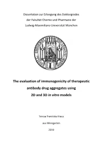 The Evaluation of Immunogenicity of Therapeutic Antibody Drug Aggregates Using 2D and 3D in Vitro Models