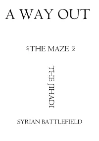 The Maze the Jihad I