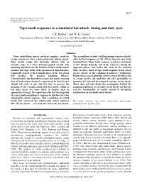Tiger Moth Responses to a Simulated Bat Attack: Timing and Duty Cycle J