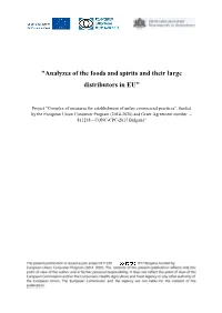 "Analyzes of the Foods and Spirits and Their Large Distributors in EU”