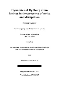 Dynamics of Rydberg Atom Lattices in the Presence of Noise and Dissipation