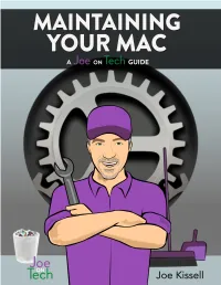 Maintaining Your Mac a Joe on Tech Guide