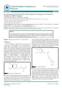 An Alternate Solvent for the Determination of Capsaicin Content in Chillies by HPLC Method