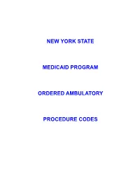 New York State Medicaid Program Ordered Ambulatory Procedure Codes