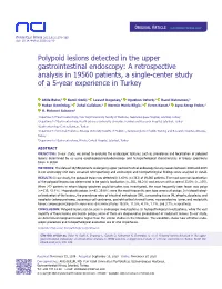 Polypoid Lesions Detected in the Upper Gastrointestinal Endoscopy: a Retrospective Analysis in 19560 Patients, a Single-Center Study of a 5-Year Experience in Turkey