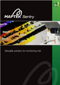 Versatile Solution for Monitoring Risk