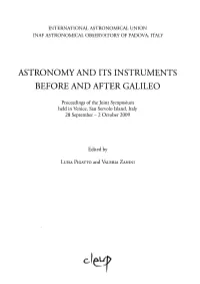 Astronomy and Its Instruments Before and After Galileo