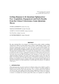 Getting Humans to Do Quantum Optimization - User Acquisition, Engagement and Early Results from the Citizen Cyberscience Game Quantum Moves