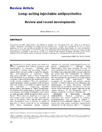 Long-Acting Injectable Antipsychotics. Review and Recent Developments