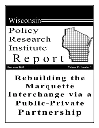 Rebuilding the Marquette Interchange Is Not Among Them