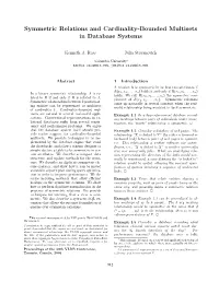 Symmetric Relations and Cardinality-Bounded Multisets in Database Systems