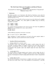 The Unix/Linux Library for Semaphore and Shared Memory Manipulation Programmed by B