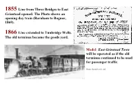 1855 Line from Three Bridges to East Grinstead Opened. the Photo Shows an Opening Day Train (Barnham to Bognor, 1869)