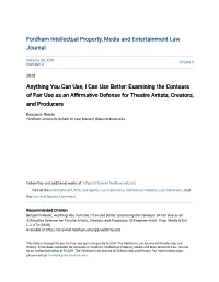 Examining the Contours of Fair Use As an Affirmative Defense for Theatre Artists, Creators, and Producers