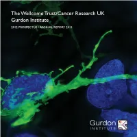 Gurdon Institute 20122011 PROSPECTUS / ANNUAL REPORT 20112010