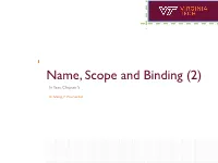 Name, Scope and Binding (2) in Text: Chapter 5
