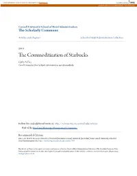 The Commoditization of Starbucks[Electronic Version]