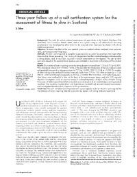Three Year Follow up of a Self Certification System for the Assessment of Fitness to Dive in Scotland