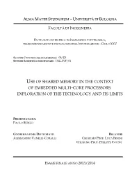 Use of Shared Memory in the Context of Embedded Multi-Core Processors: Exploration of the Technology and Its Limits