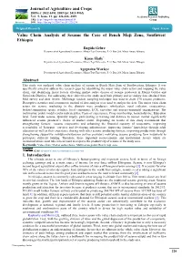 Journal of Agriculture and Crops Value Chain Analysis of Sesame the Case of Bench Maji Zone, Southwest Ethiopia Abstract 1. Intr
