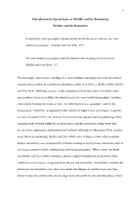 Mobility and the Humanities It Seems That a New Paradigm Is Bein